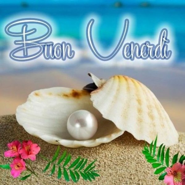 Открытки buona venerdi