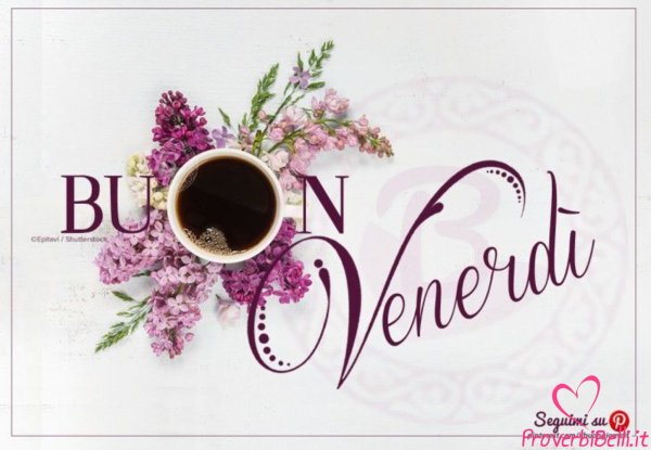 Открытки buon venerdi