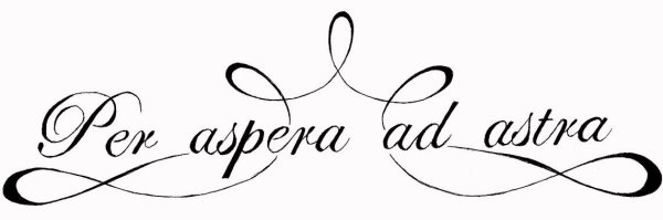Per aspera ad Astra" "сквозь тернии — к звездам"