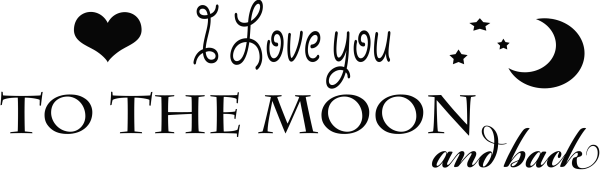 Love you to the Moon and back надпись