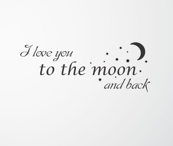 Надпись i Love you to the Moon and back