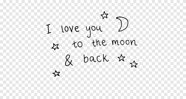 Любим тебя до Луны и обратно надпись на прозрачном фоне