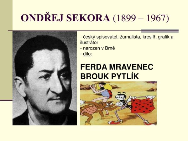 Ондржей Секора муравей Ферда