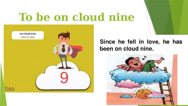 To be on cloud Nine идиома